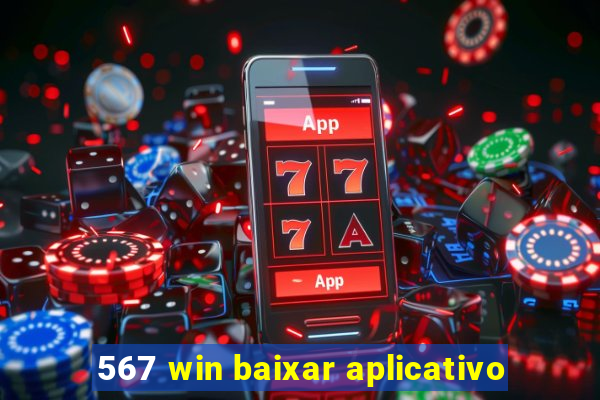 567 win baixar aplicativo